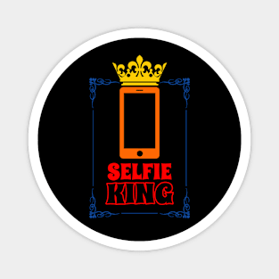 Selfie King Gift For Selfie Addict Men Magnet